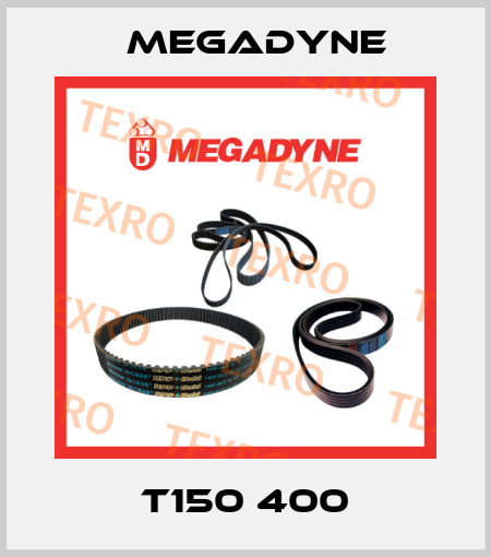 T150 400 Megadyne