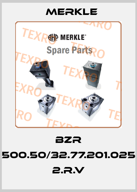 BZR 500.50/32.77.201.025 2.R.V Merkle