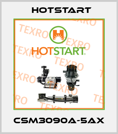 CSM3090A-5AX Hotstart
