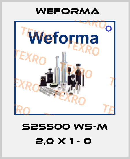 S25500 WS-M 2,0 X 1 - 0  Weforma
