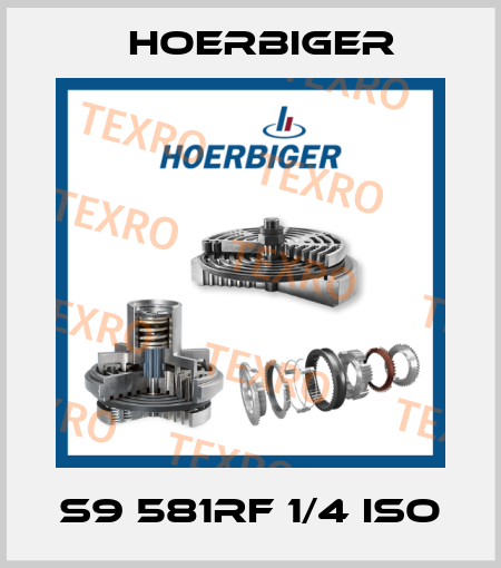 S9 581RF 1/4 ISO Hoerbiger