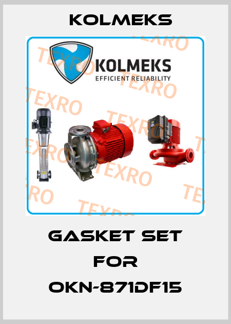 Gasket set for OKN-871DF15 Kolmeks