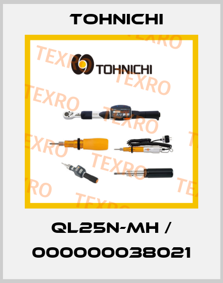 QL25N-MH / 000000038021 Tohnichi