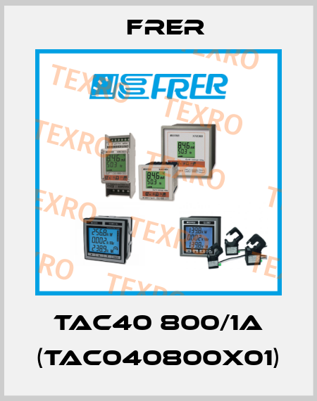 TAC40 800/1A (TAC040800X01) FRER