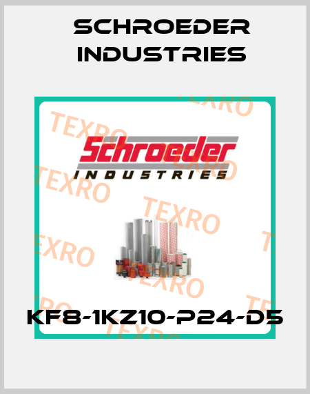 KF8-1KZ10-P24-D5 Schroeder Industries