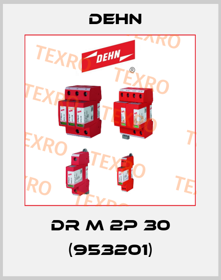 DR M 2P 30 (953201) Dehn