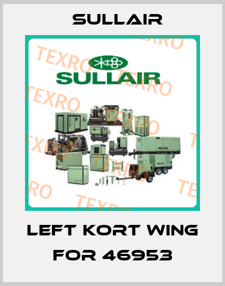 left kort wing for 46953 Sullair