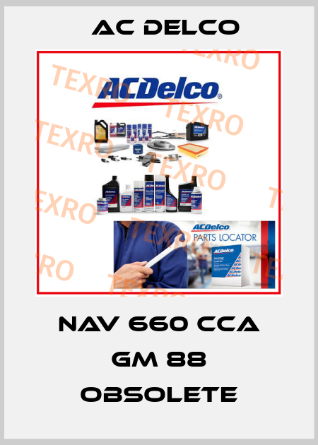 NAV 660 CCA GM 88 obsolete AC DELCO