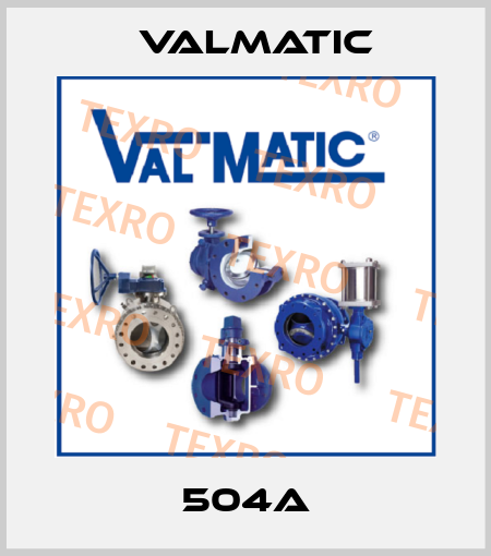 504A Valmatic