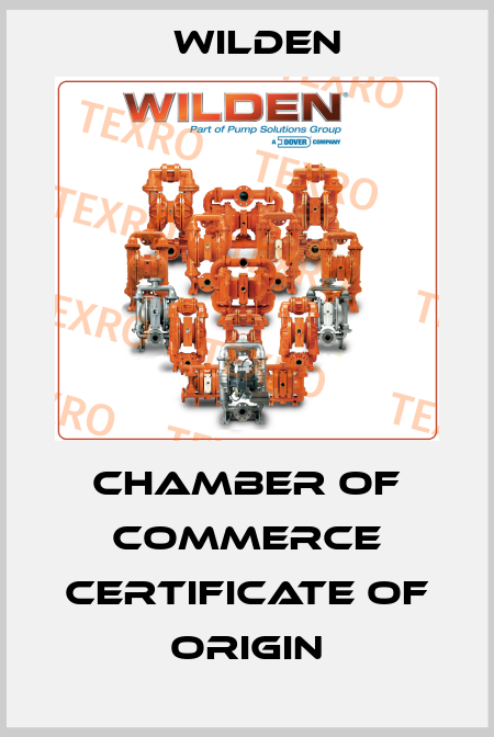 Chamber of Commerce Certificate of Origin Wilden