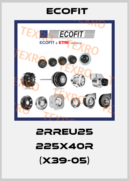 2RREu25 225x40R (X39-05) Ecofit