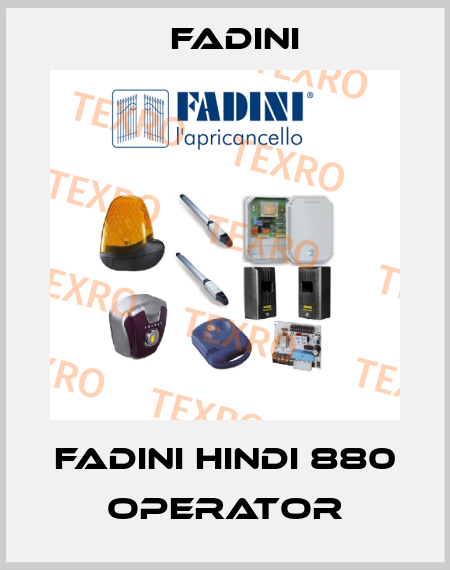 Fadini HINDI 880 Operator FADINI