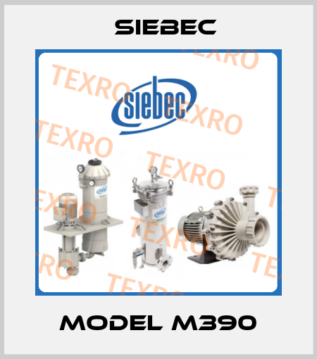 Model M390 Siebec