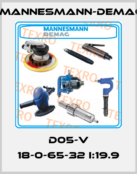 D05-V 18-0-65-32 I:19.9 Mannesmann-Demag