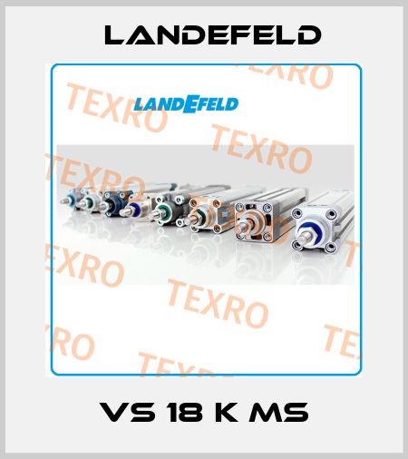 VS 18 K MS Landefeld