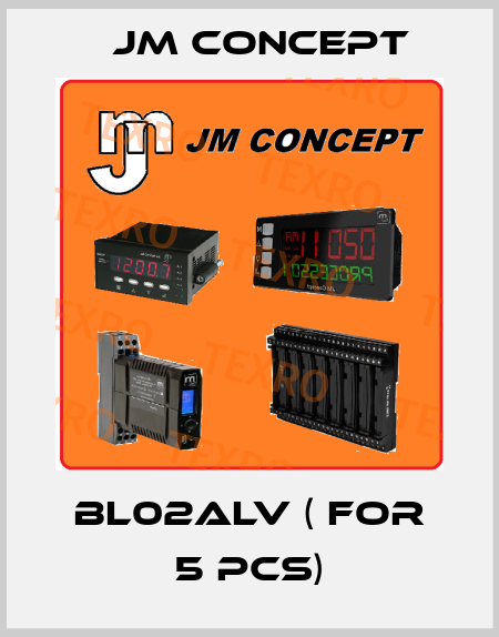 BL02ALV ( for 5 pcs) JM Concept