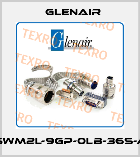 GSWM2L-9GP-0LB-36S-AN Glenair