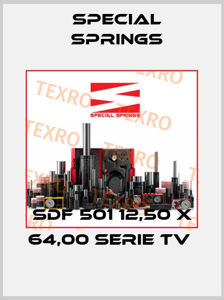 SDF 501 12,50 X 64,00 SERIE TV  Special Springs