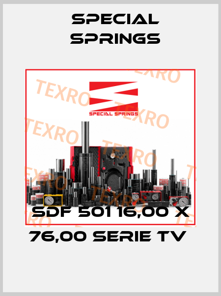 SDF 501 16,00 X 76,00 SERIE TV  Special Springs