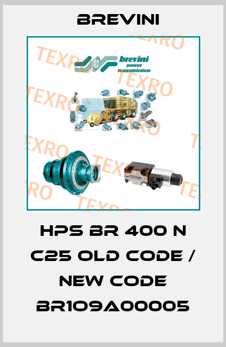 HPS BR 400 N C25 old code / new code BR1O9A00005 Brevini