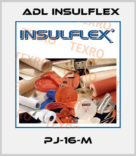 PJ-16-M ADL Insulflex