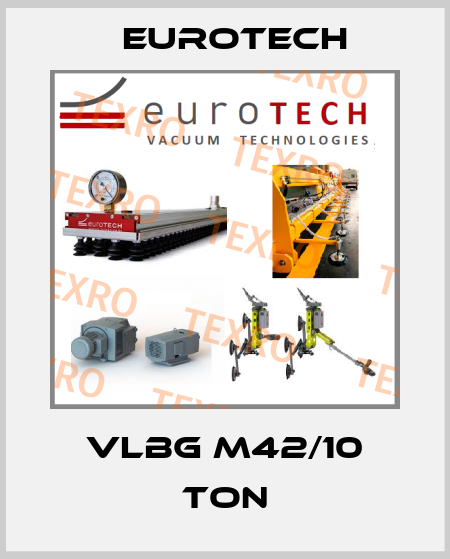 VLBG M42/10 ton EUROTECH