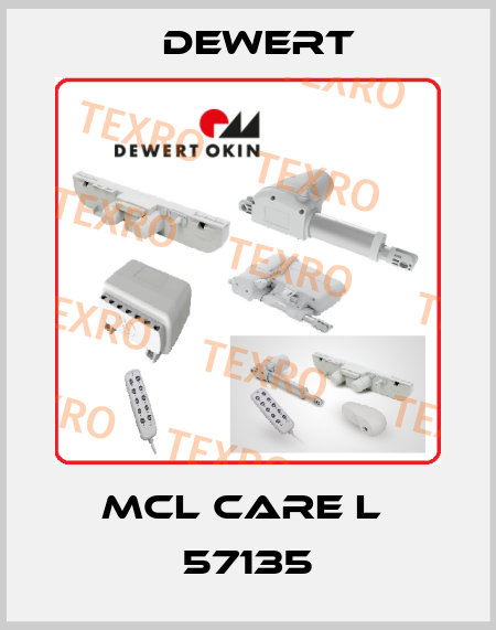 MCL CARE L  57135 DEWERT