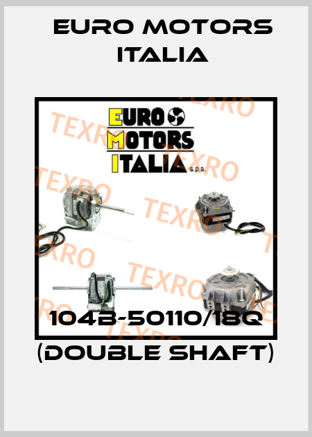 104B-50110/18Q (double shaft) Euro Motors Italia