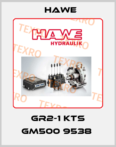 GR2-1 KTS GM500 9538  Hawe