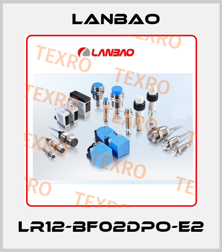 LR12-BF02DPO-E2 LANBAO