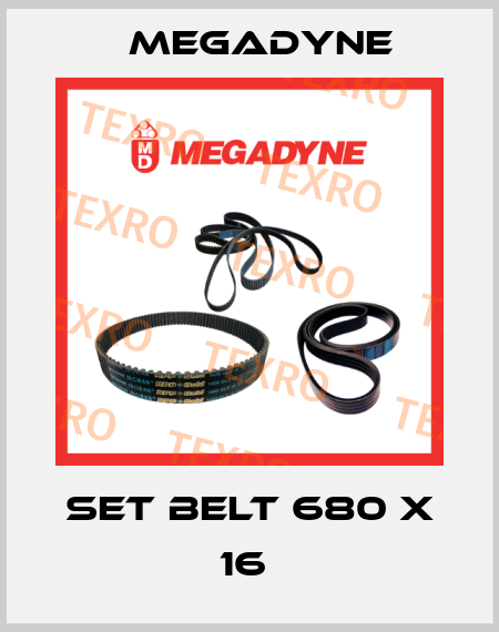 SET BELT 680 X 16  Megadyne