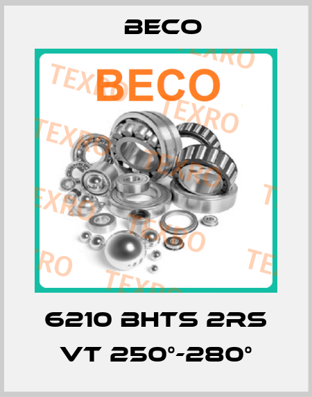 6210 BHTS 2RS VT 250°-280° Beco