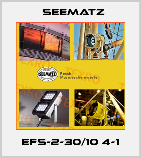 EFS-2-30/10 4-1 Seematz