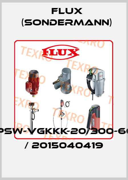 RM-PPSW-VGKKK-20/300-60(60S) / 2015040419 Flux (Sondermann)