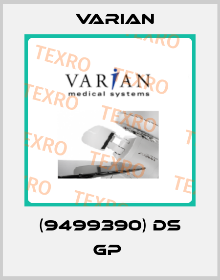 (9499390) DS GP  Varian