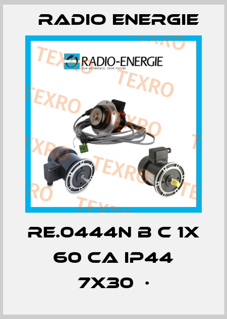 RE.0444N B C 1X 60 CA IP44 7X30  · Radio Energie