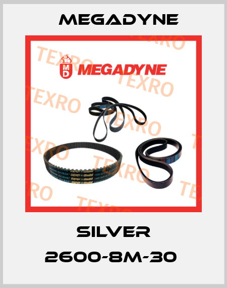 SILVER 2600-8M-30  Megadyne