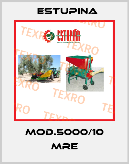 MOD.5000/10 MRE ESTUPINA