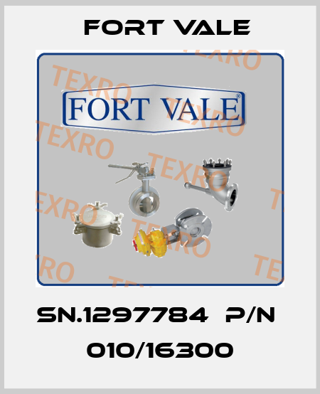 SN.1297784  P/N  010/16300 Fort Vale