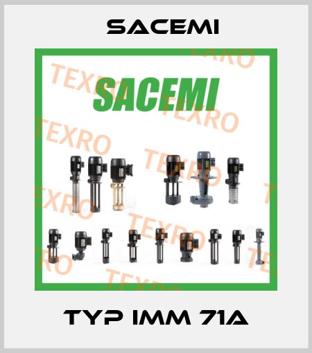 Typ IMM 71A Sacemi