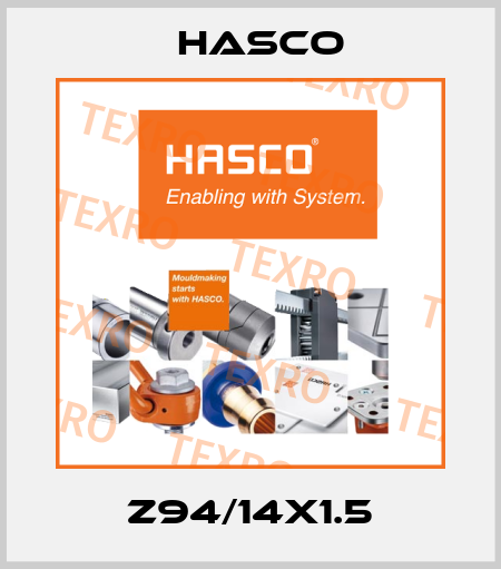 Z94/14X1.5 Hasco
