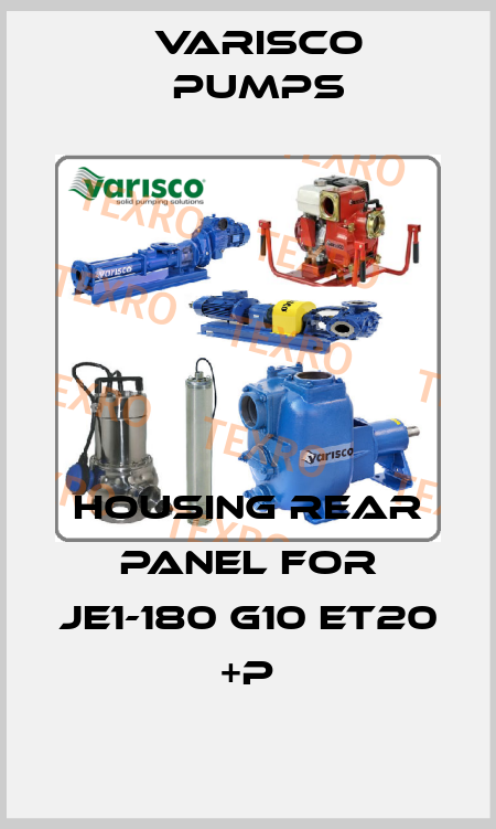 Housing rear panel for JE1-180 G10 ET20 +P Varisco pumps