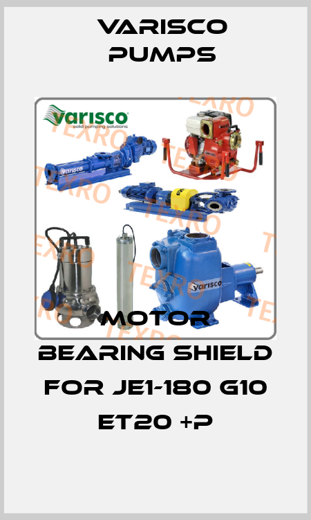 Motor bearing shield for JE1-180 G10 ET20 +P Varisco pumps