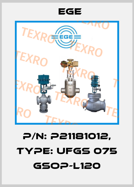 p/n: P21181012, Type: UFGS 075 GSOP-L120 Ege
