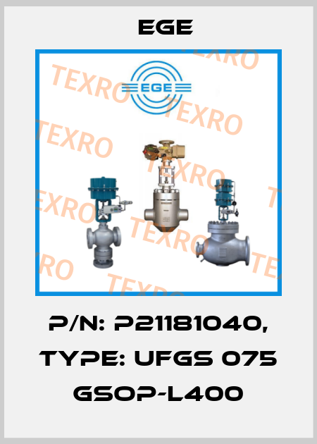 p/n: P21181040, Type: UFGS 075 GSOP-L400 Ege