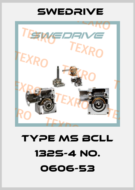 Type MS BCLL 132S-4 No. 0606-53 Swedrive