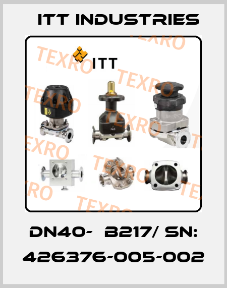DN40-  B217/ Sn: 426376-005-002 Itt Industries