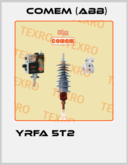  YRFA 5T2                                     Comem (ABB)