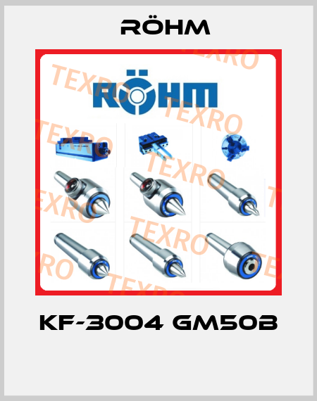 KF-3004 GM50B  Röhm