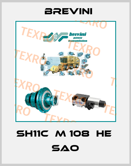 SH11C  M 108  HE  SAO Brevini